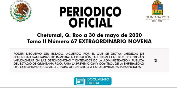 El Periódico Oficial del Estado de Quintana Roo publicó el acuerdo por el cual se extiende el periodo de labores no presenciales