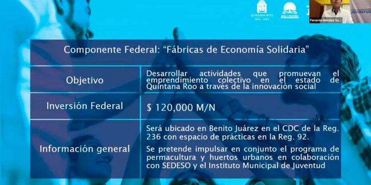 Se instala en Cancún una “Fábrica de Economía Solidaria” para impulsar a empresas juveniles